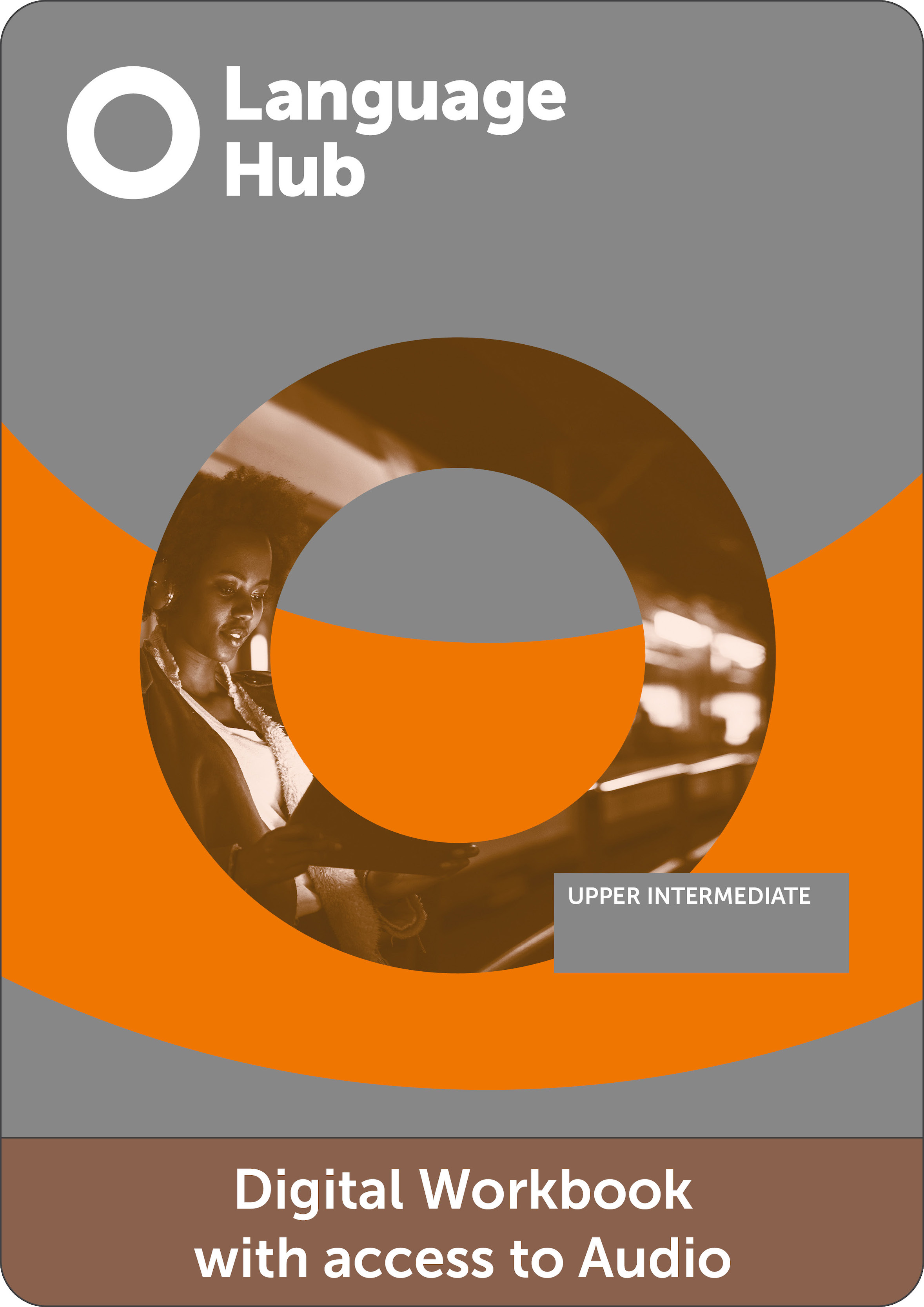 Language Hub Upper-Intermediate Level Digital Workbook with access to Audio