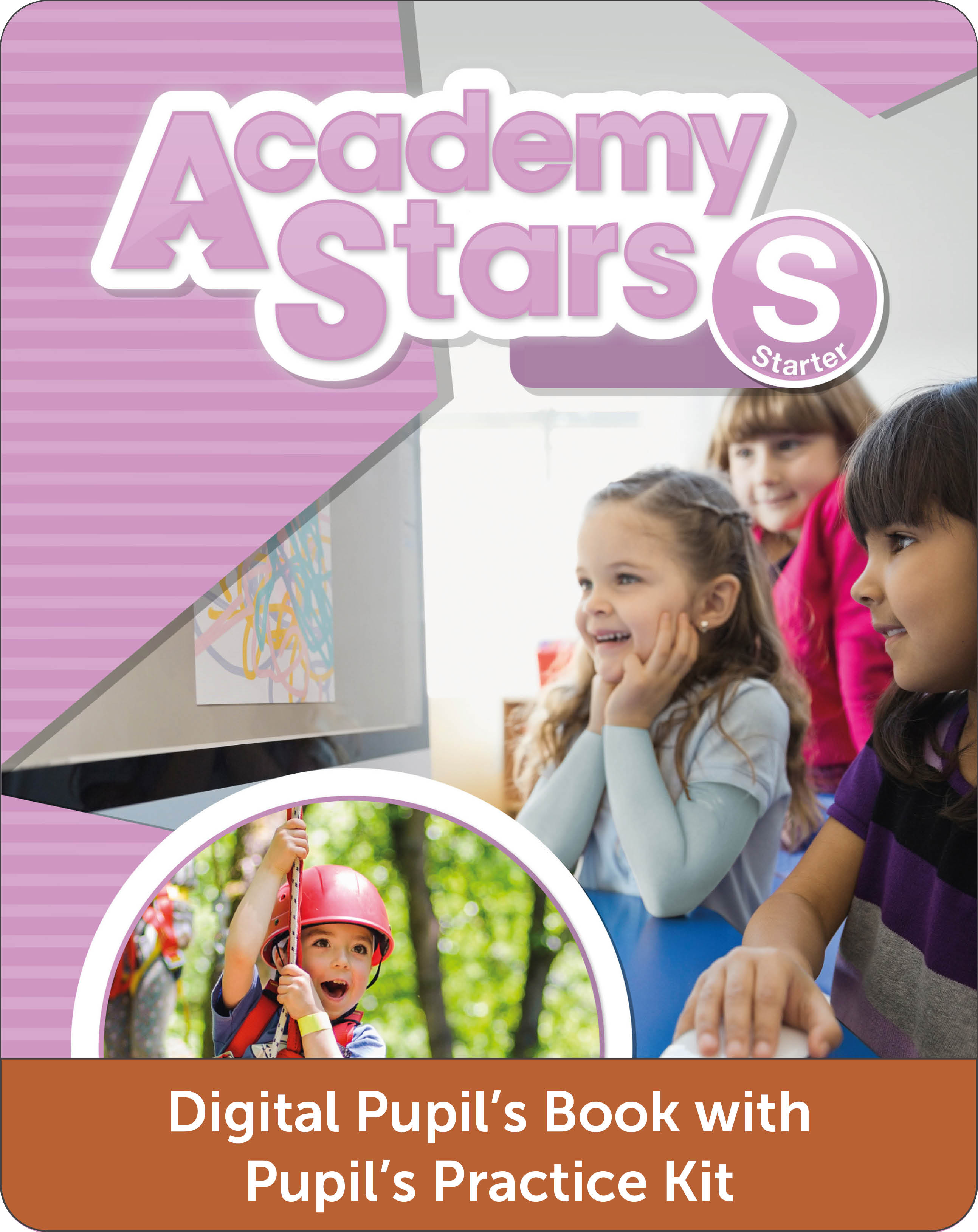 Academy Stars Starter Level Digital Pupil's Book with Pupil's Practice Kit 