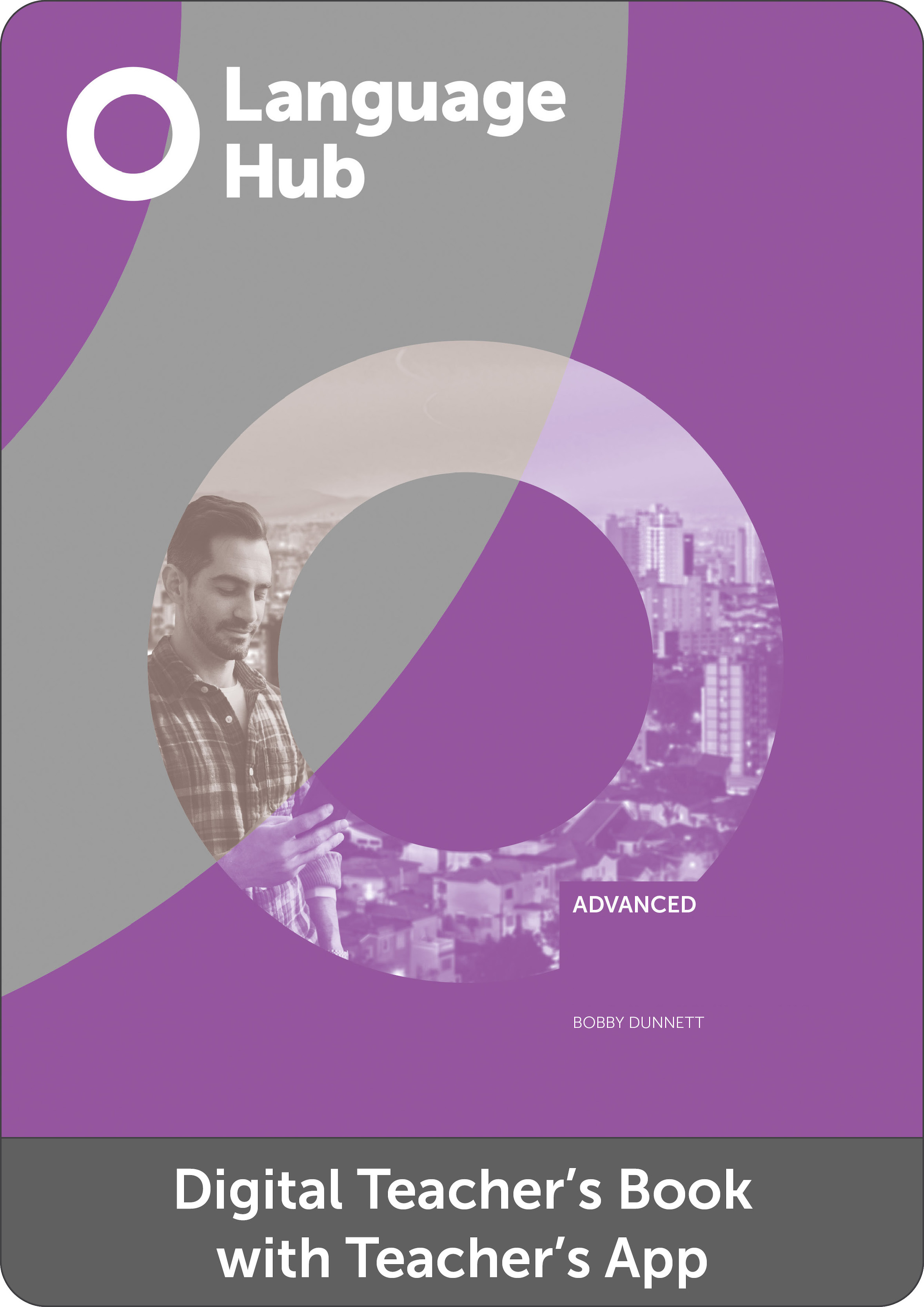 Language Hub Advanced Digital Teacher's Book with Teacher's App