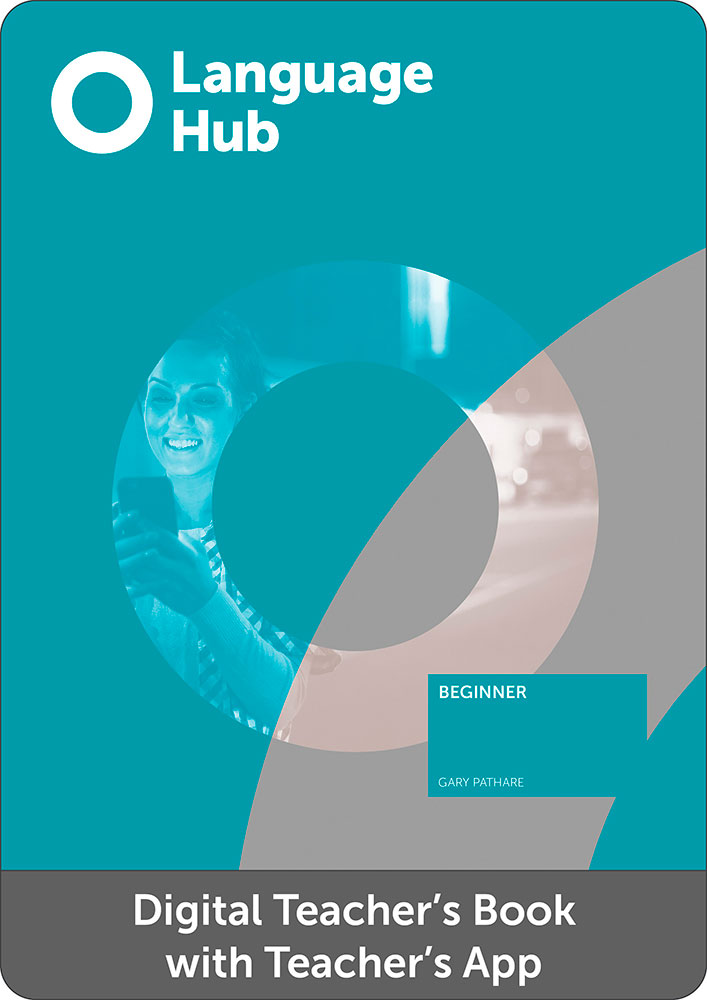 Language Hub Beginner Digital Teacher's Book with Teacher's App 