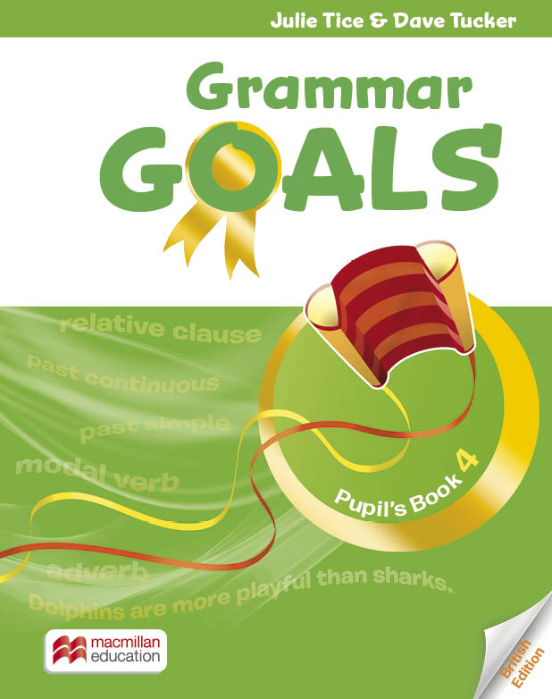 Grammar Goals Level 4 Pupil's Book with eBook